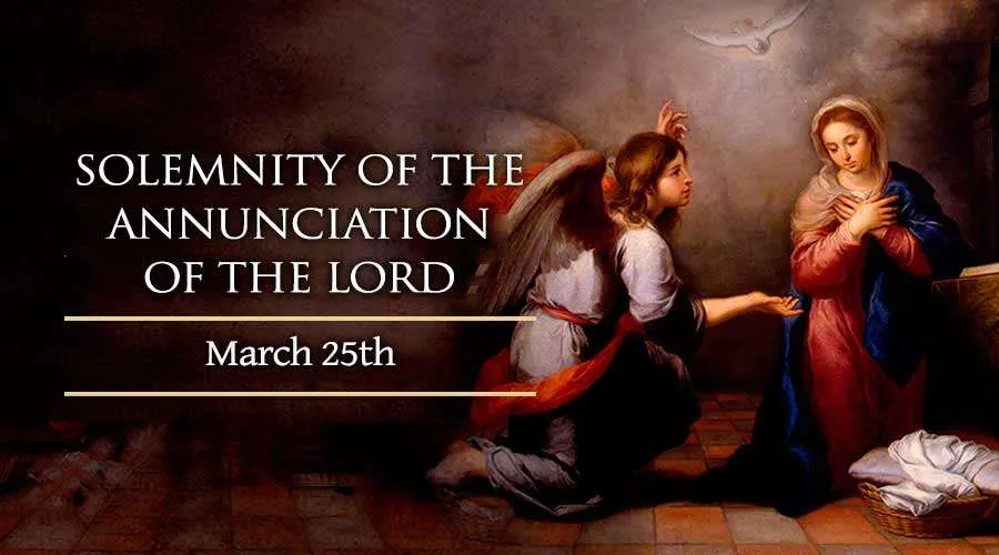 Solemnity of the Annunciation of the Lord