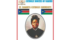 A poster of St. Bakhita Catholic Community, a platform for South Sudanese Catholics in Kenya's Catholic Diocese of Nakuru/ Credit: St. Bakhita Catholic Community