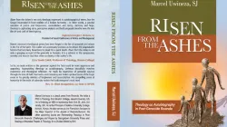 Risen from the Ashes: Theology as Autobiography in Post-genocide Rwanda by Fr. Marcel Uwineza. Credit: Pauline Publications Africa