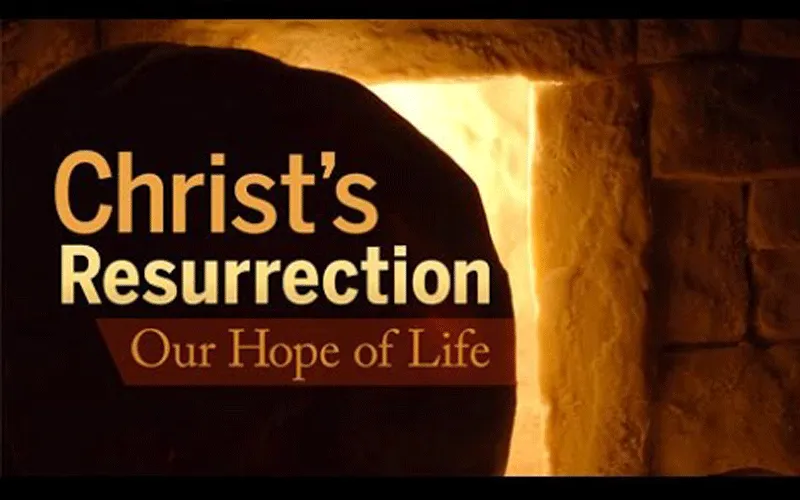 Christ's Resurrection our Hope of Life