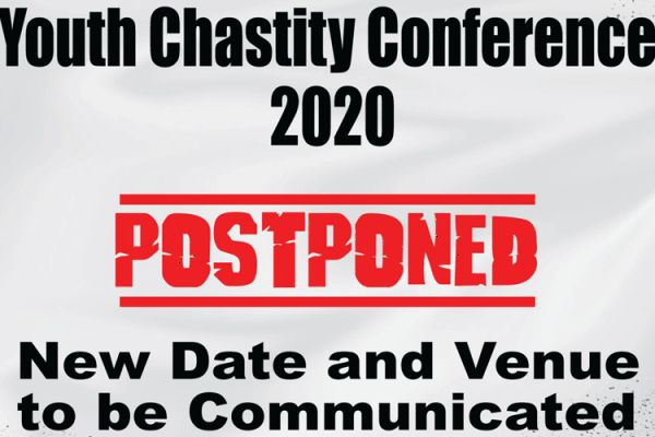 A Poster announcing the Postponement of the Youth Chastity Conference 2020. / CUEA