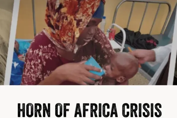 Catholic Aid Agencies Join Call for Action against Hunger Crisis in the Horn of Africa