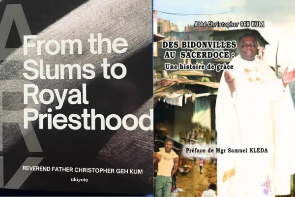 From Slums to Priesthood: Cameroonian Catholic Priest Shares Journey of Faith, Renews Commitment to Serving the Poor
