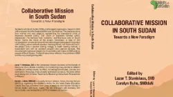 Cover-page of the new book titled “Collaborative Mission in South Sudan: Towards a New Paradigm. Credit: Solidarity with South Sudan (SSS)