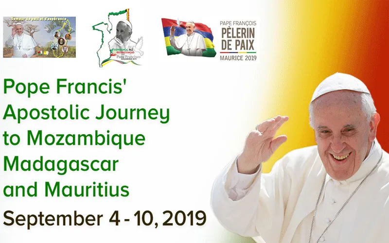 A poster of Pope Francis' Apostolic Journey to Mozambique, Madagascar and Mauritius from  September 4-10, 2019.