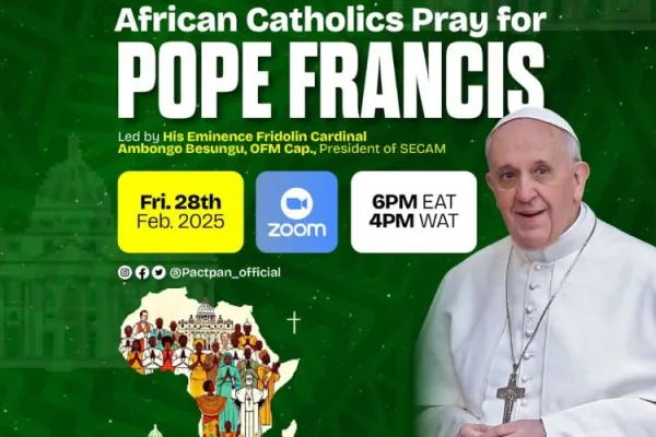 Time to “return the love” as Catholics in Africa Gather Online to Pray for Pope Francis’ Recovery